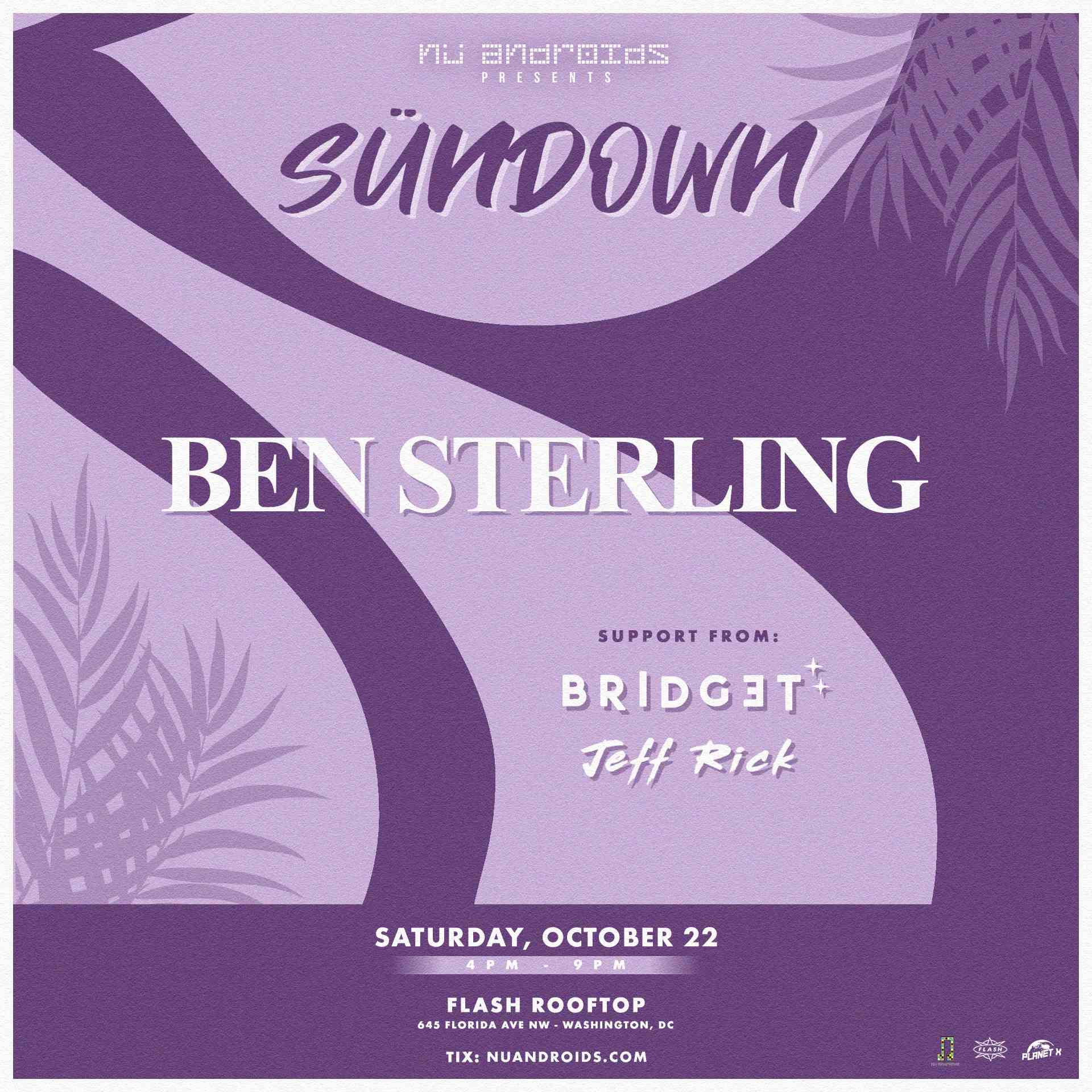 Event image for Nü Androids Presents SünDown: Ben Sterling
