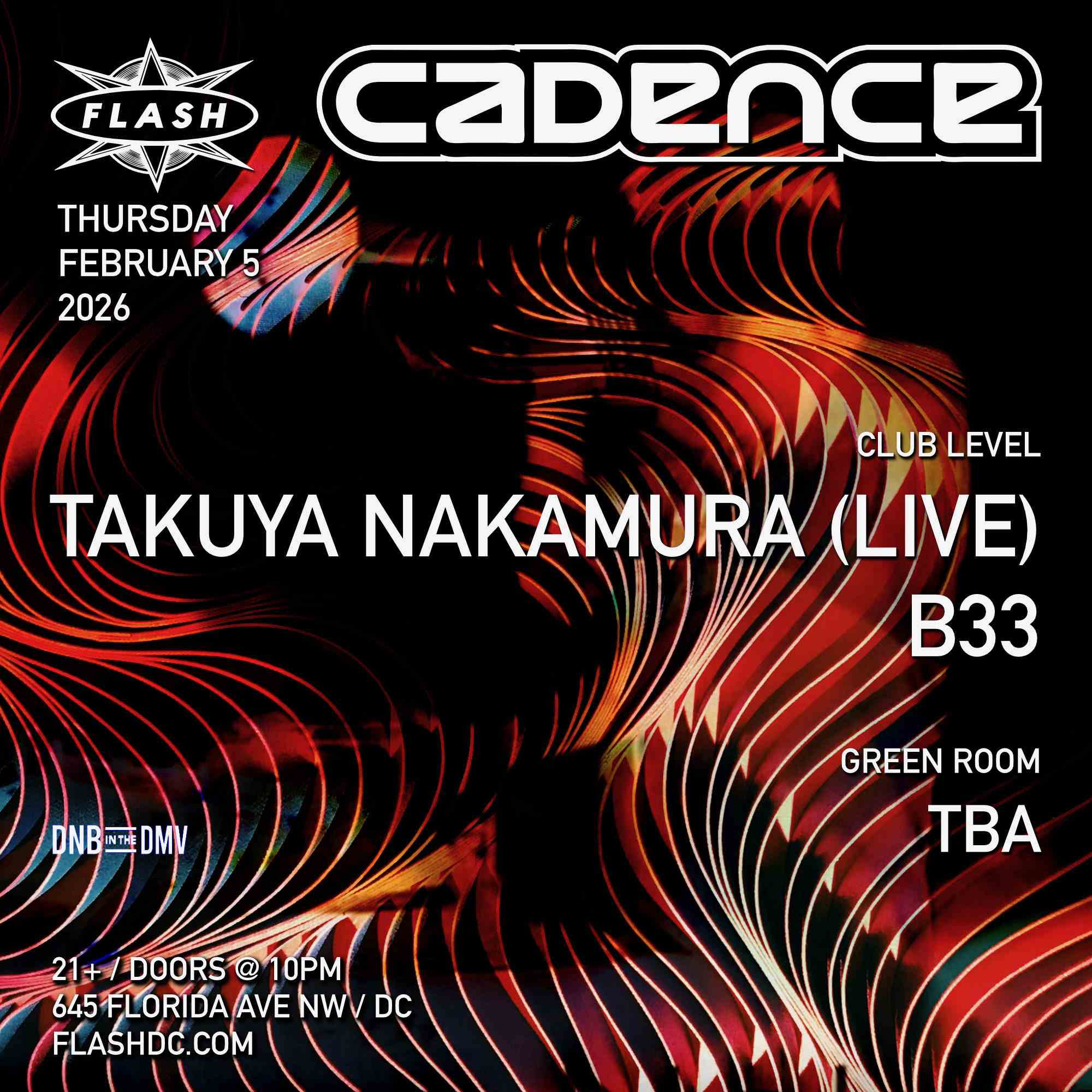Flash & Cadence presents: Takuya Nakamura [LiVE] event flyer