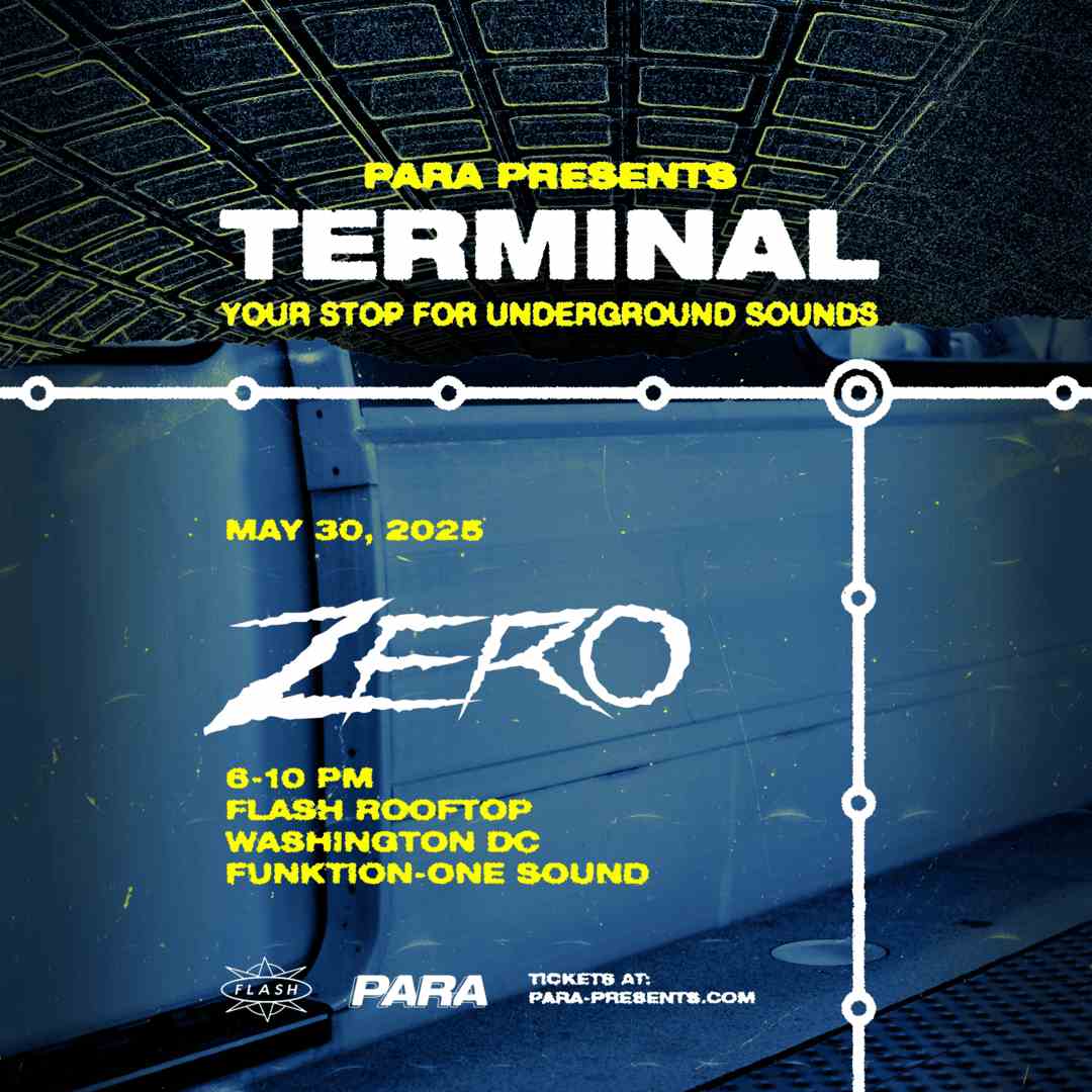 Para Presents Terminal: ZERO (early) event flyer