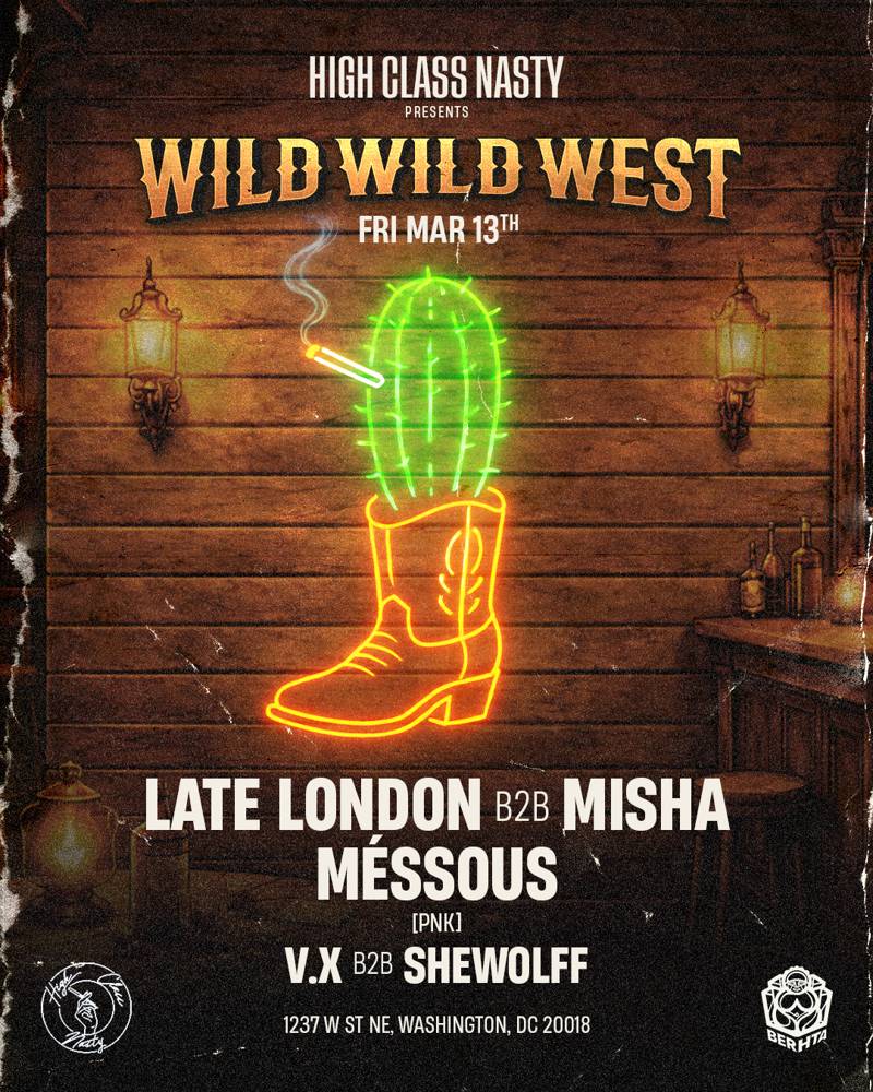 High Class Nasty: Wild Wild West event flyer