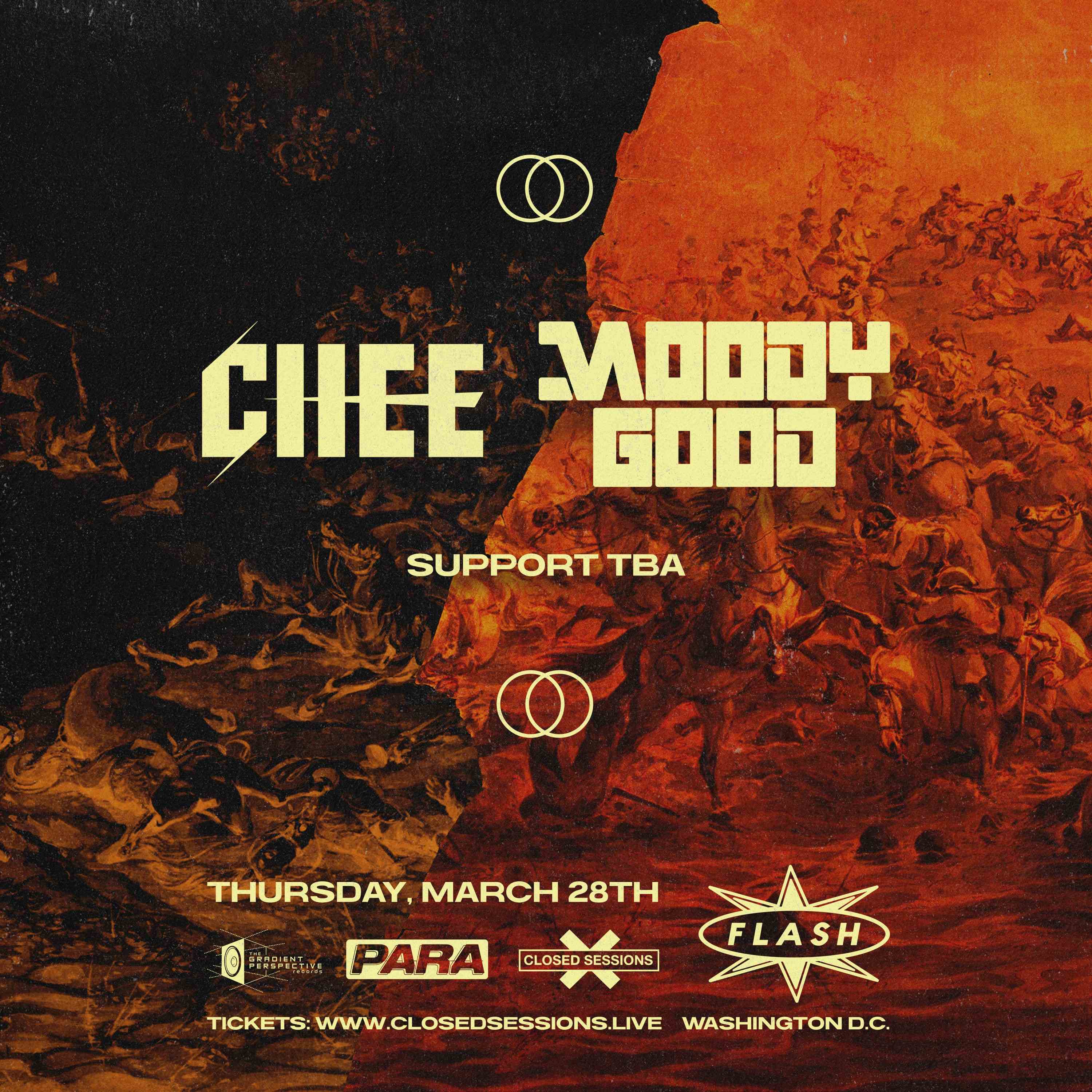 PARA PRESENTS, THE GRADIENT PERSPECTIVE & CLOSED SESSIONS PRESENTS: Chee - Moody Good event flyer