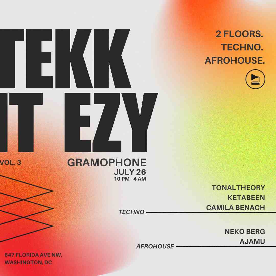 GRAMOPHONE PRESENTS: TEKK IT EZ CHPT 3 event flyer