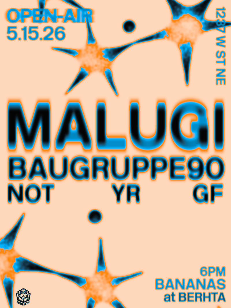 Malugi, Baugruppe90, Not Yr Gf event flyer