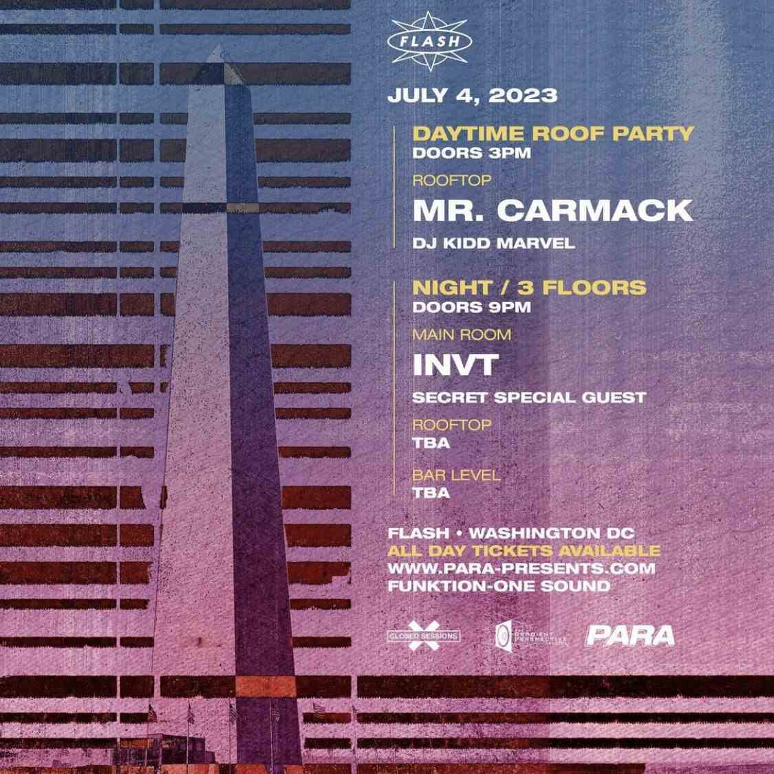 Event image for July 4th @ Flash (Mr. Carmack, INVT, and more)