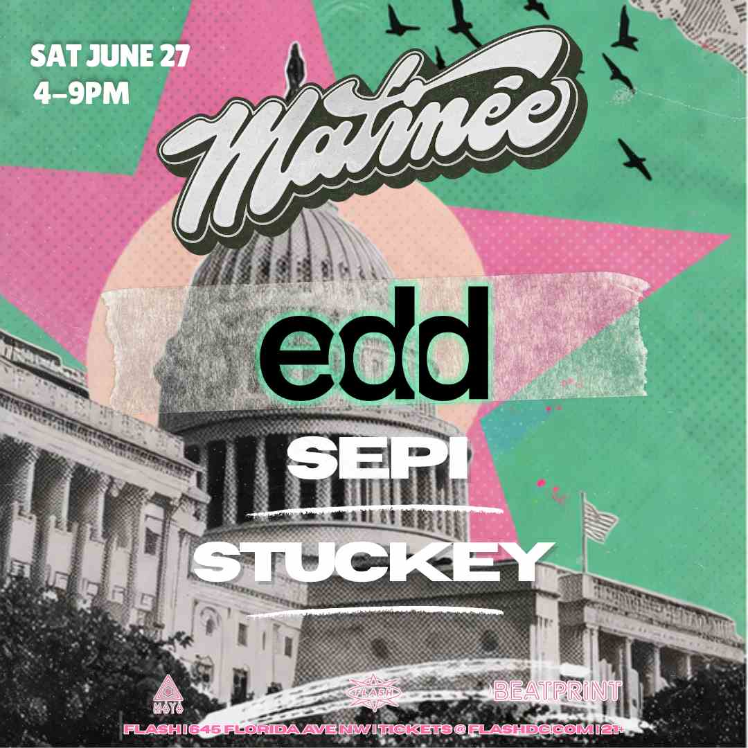 Matinée Presents: Edd event flyer