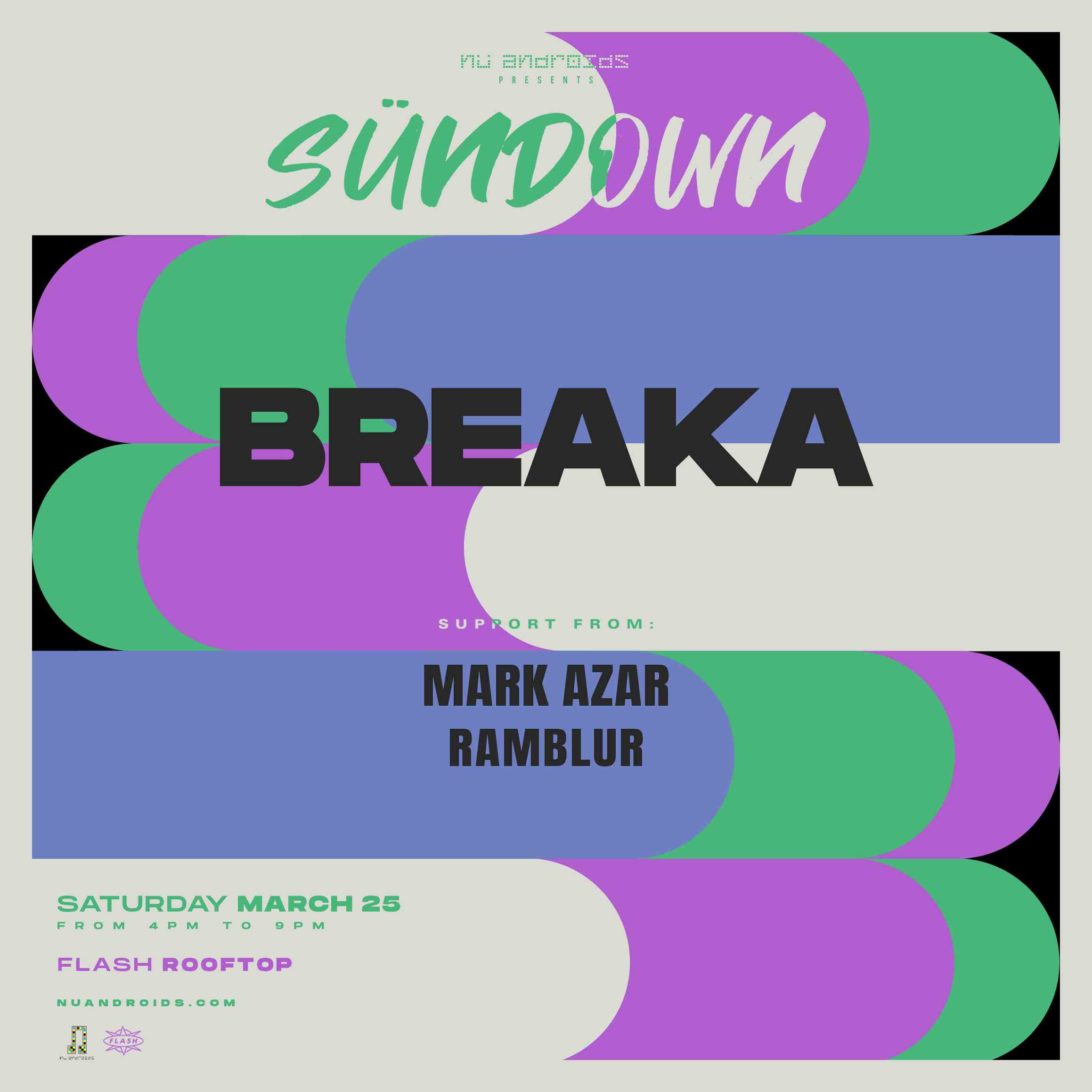 Event image for Nü Androids Presents SünDown: Breaka (21+)