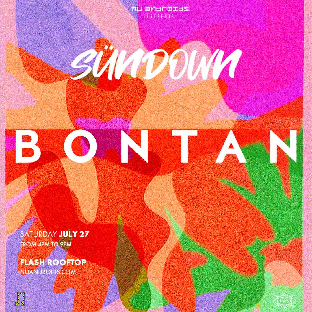Nü Androids presents SünDown: Bontan event flyer