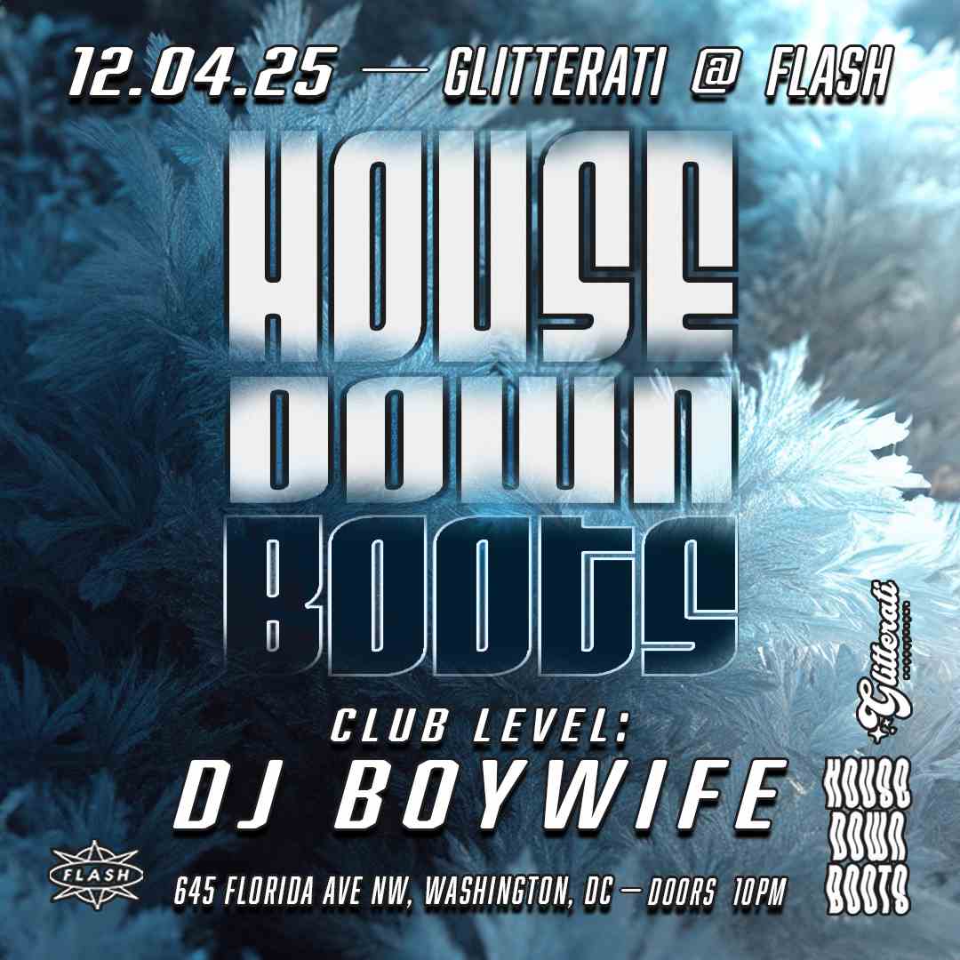 House Down Boots: DJ Boywife event flyer