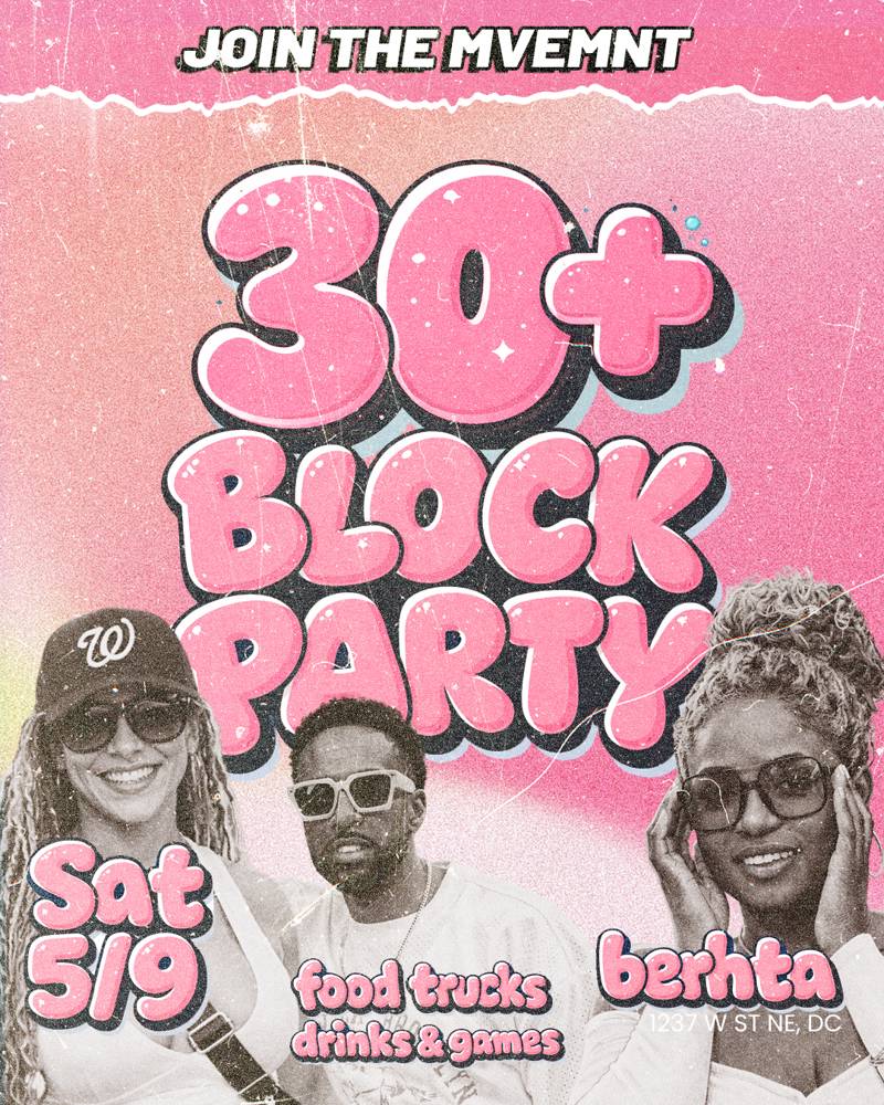 30+ Block Party | ft. DIAMOND of Crime Mob event flyer