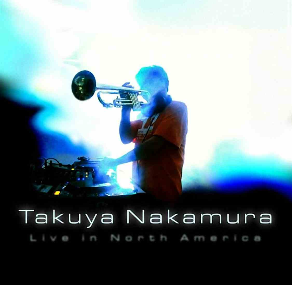 Flash & Cadence presents: Takuya Nakamura [LiVE] event flyer