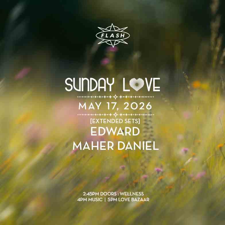 Sunday Love: Edward - Maher Daniel [Extended Sets] event flyer