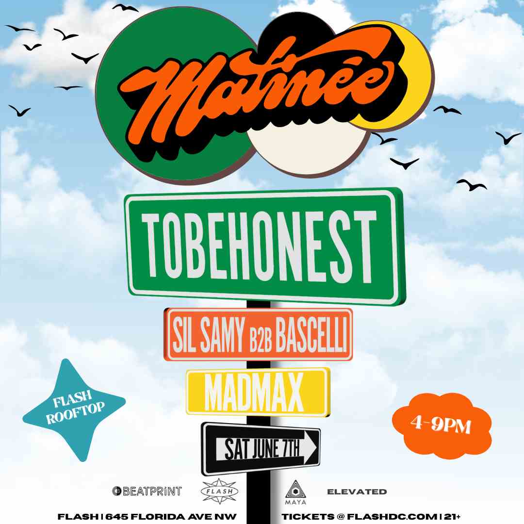 Matinée Day Party: TOBEHONEST - Sil Samy b2b Bascelli - Madmax event flyer