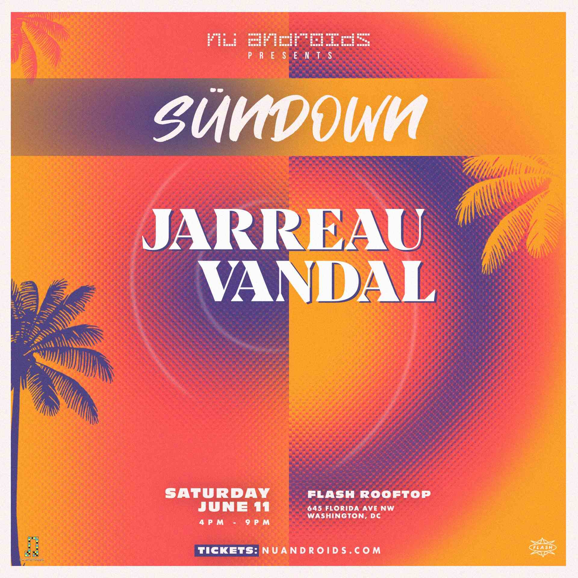 Nü Androids Presents SünDown: Jarreau Vandal event thumbnail