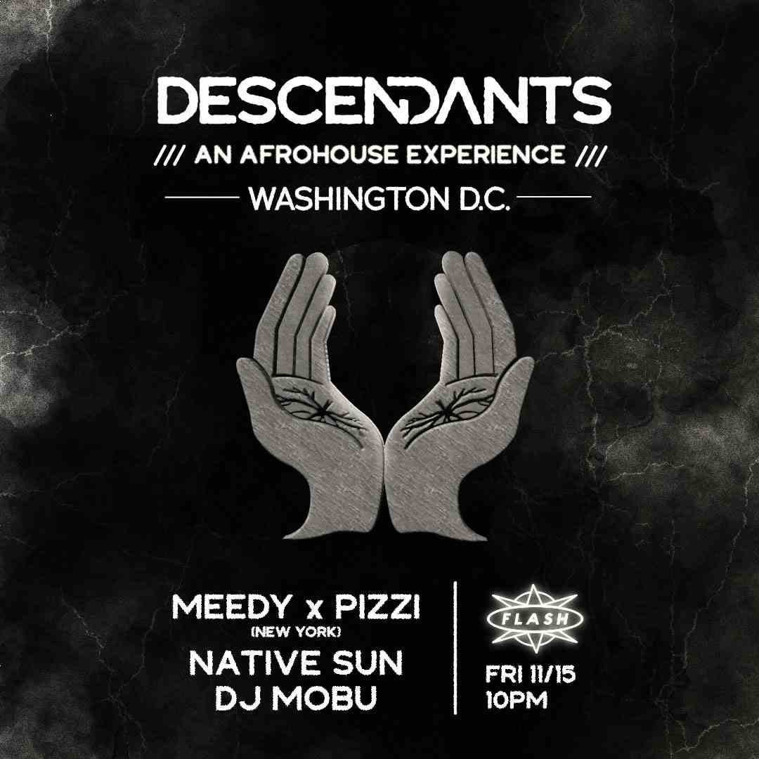 Descendants: Meedy x Pizzi - Native Sun - DJ Mobu event flyer