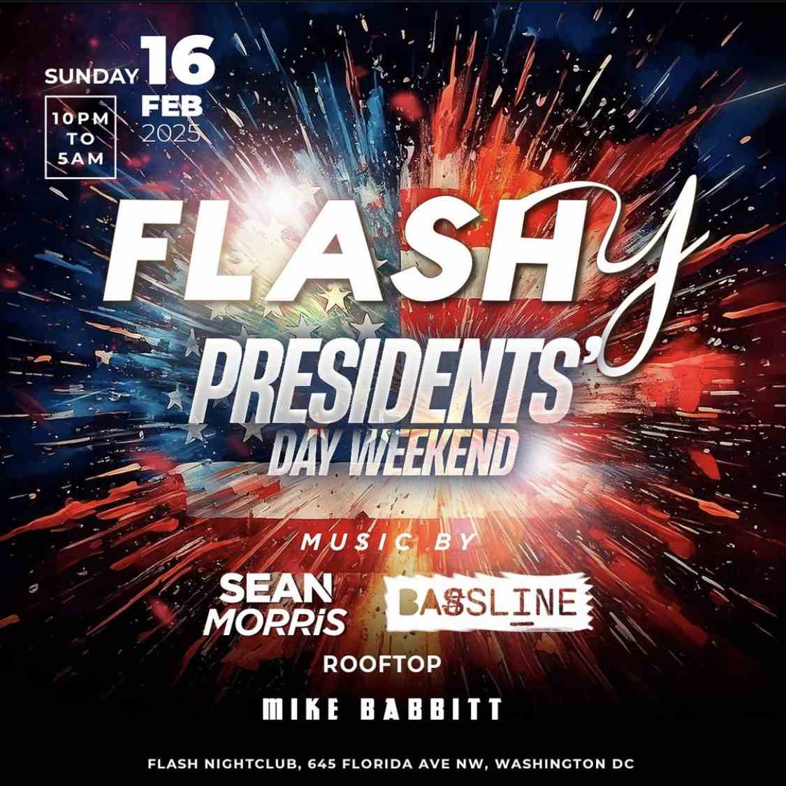 Flashy Presidents' Day Weekend! event flyer