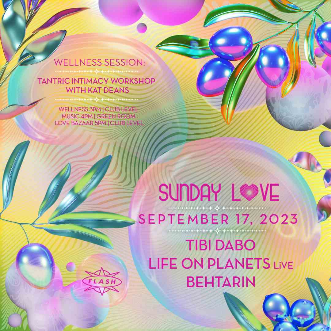 Sunday Love: Tibi Dabo - Life on Planets [LiVE] - BehTarin event flyer