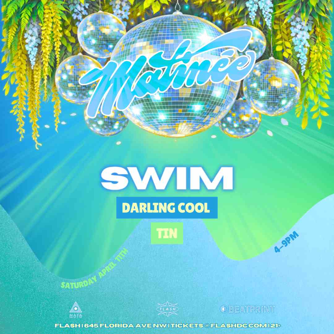 Matinée Presents: SWIM event flyer