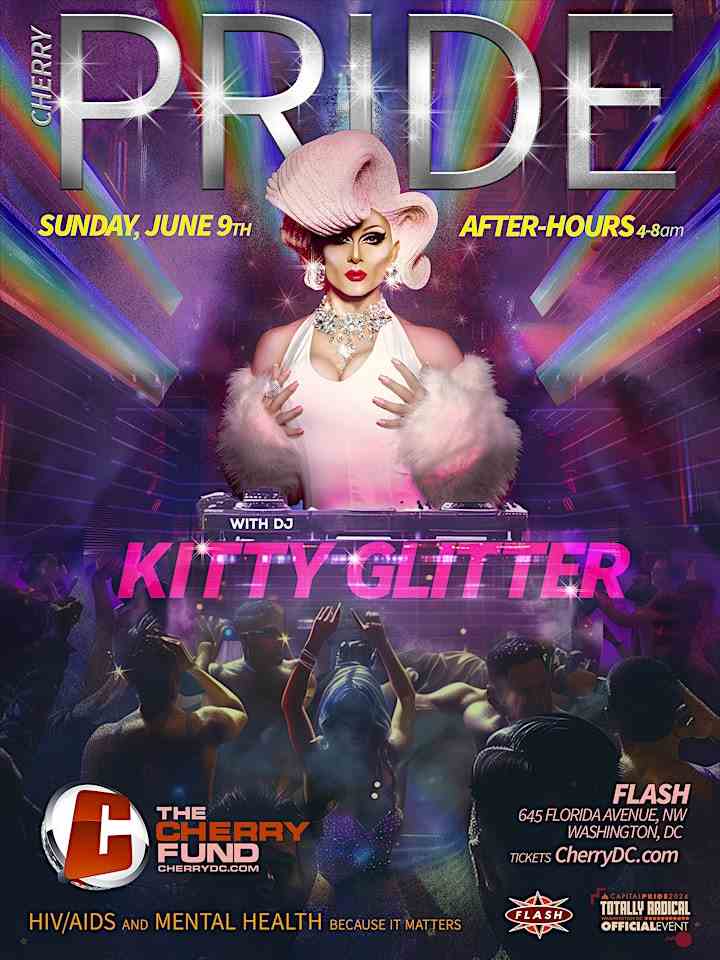 Official Capital Pride After Hours, presented by Cherry, Flashy, and Flash event flyer