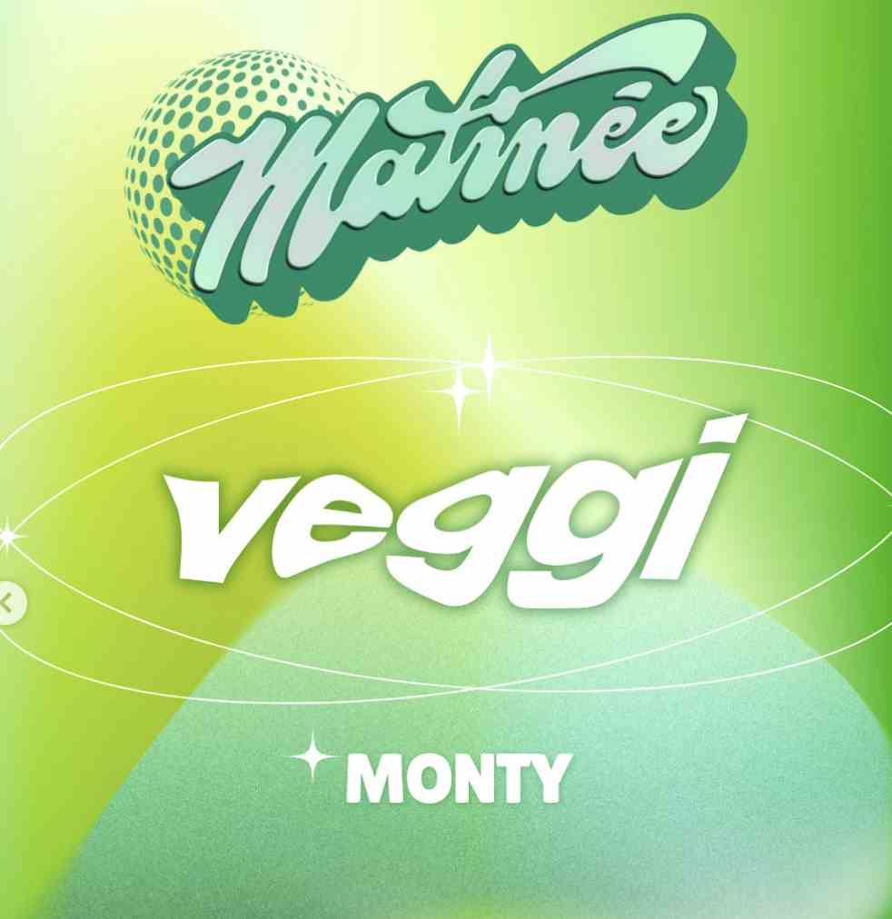 Matinée Presents: veggi event flyer