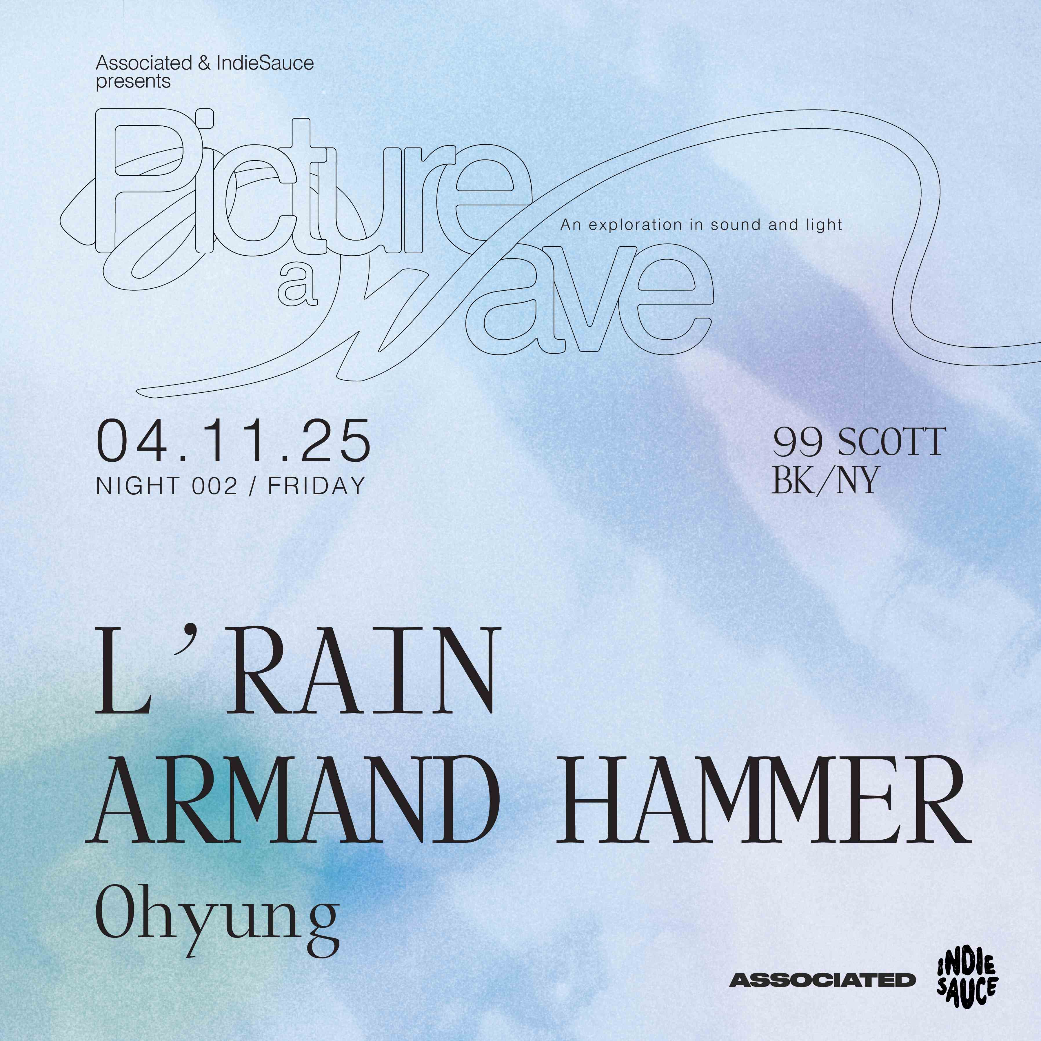 Picture a Wave: L'Rain + Armand Hammer event flyer