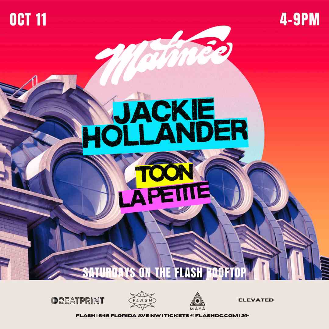 Matinée Day Party: Jackie Hollander - Toon - La Petite event flyer
