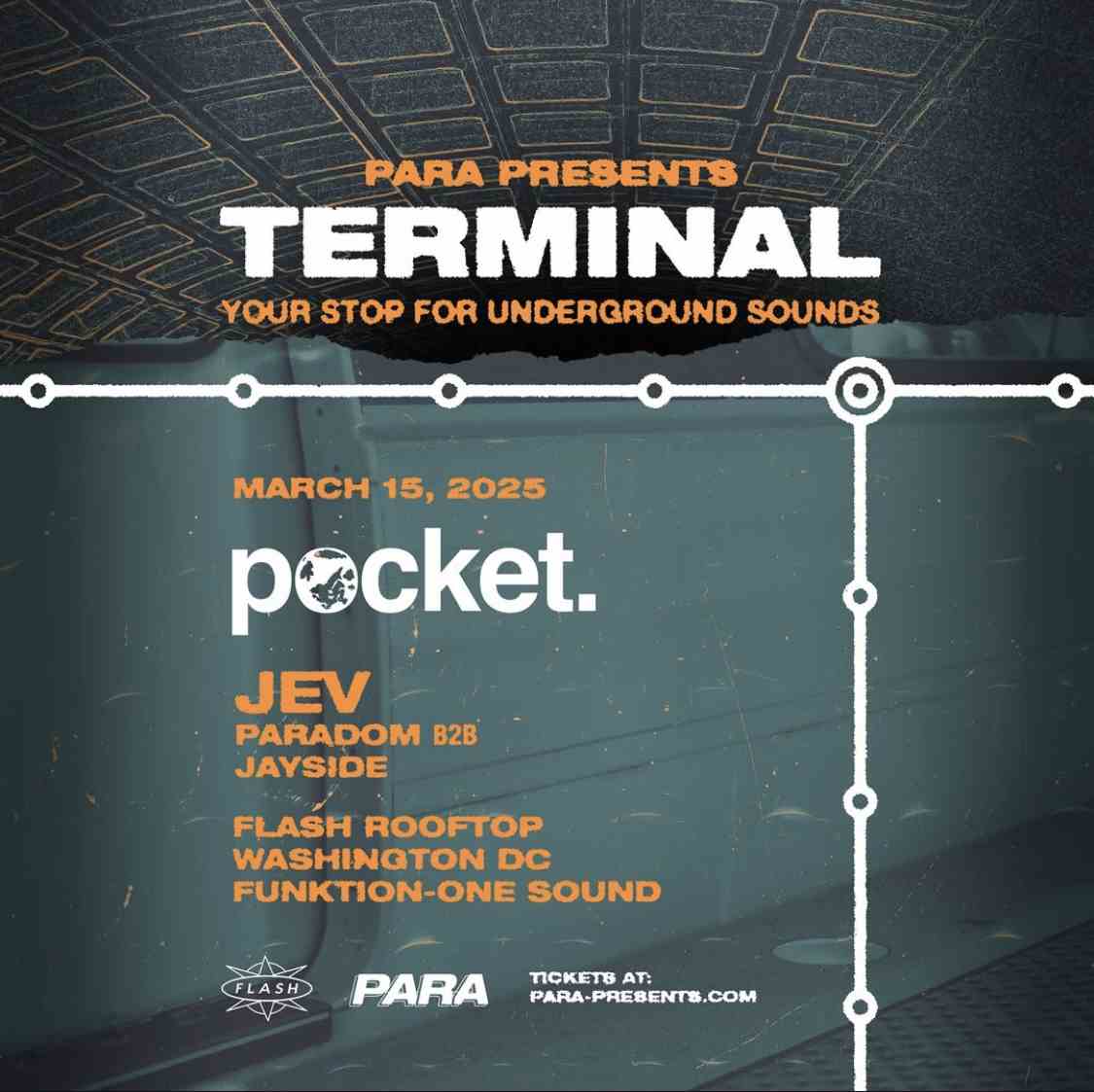 Para Presents: Terminal Featuring Pocket + JEV (early) event flyer