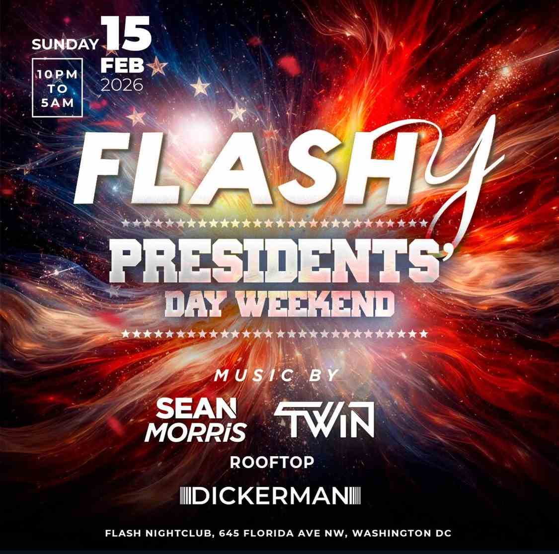 Flashy Presidents' Day Weekend! event flyer