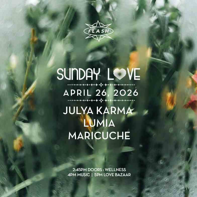 Sunday Love: Julya Karma - Lumia - Maricuche event flyer