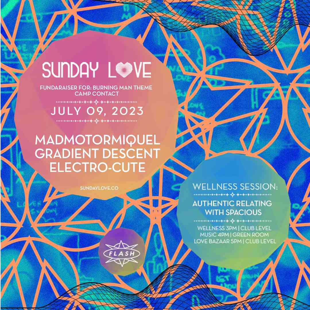 Sunday Love x Camp Contact: Madmotormiquel - electro-cute event flyer