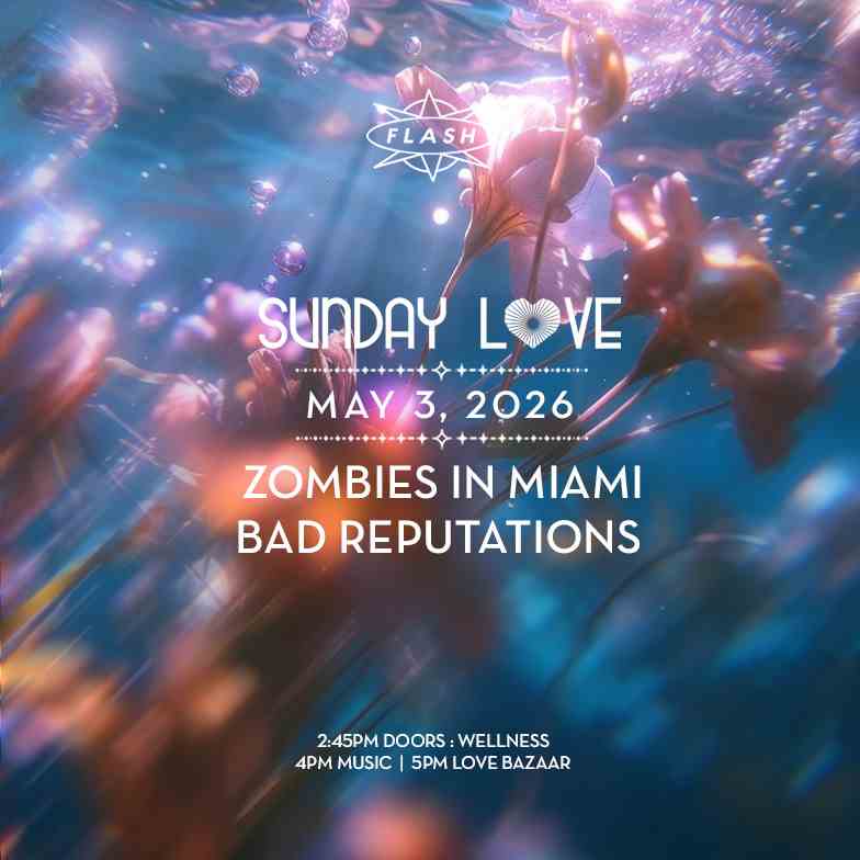 Sunday Love: Zombies in Miami - Bad Reputations event flyer
