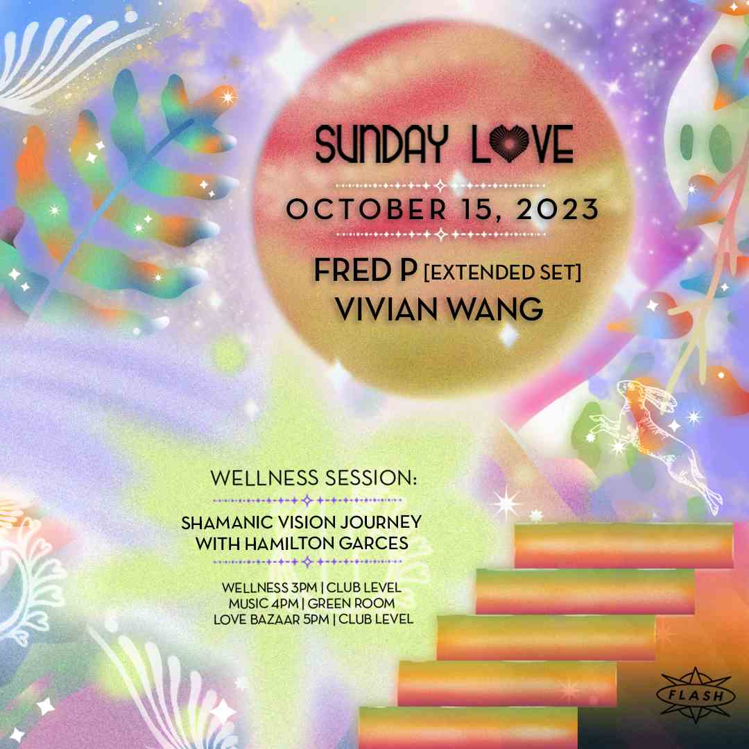 Sunday Love: Fred P [extended set] - Vivian Wang event flyer