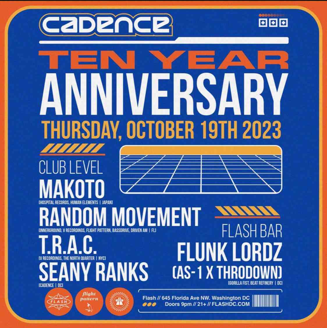 CADENCE: 10 YEAR ANNIVERSARY ft. MAKOTO, RANDOM MOVEMENT & T.R.A.C. event flyer