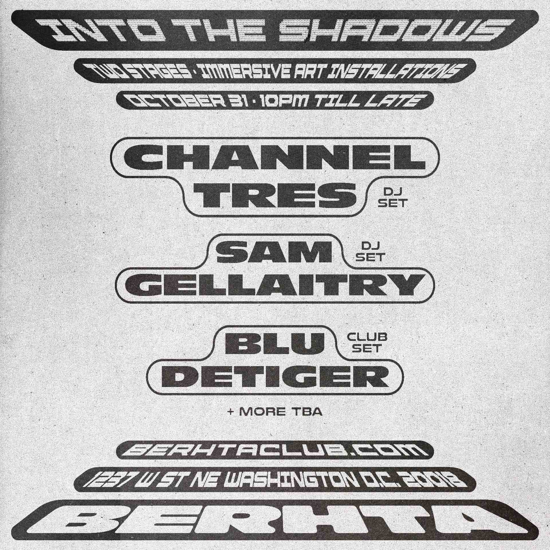Into the Shadows: Channel Tres - Sam Gellaitry - Blu DeTiger event flyer