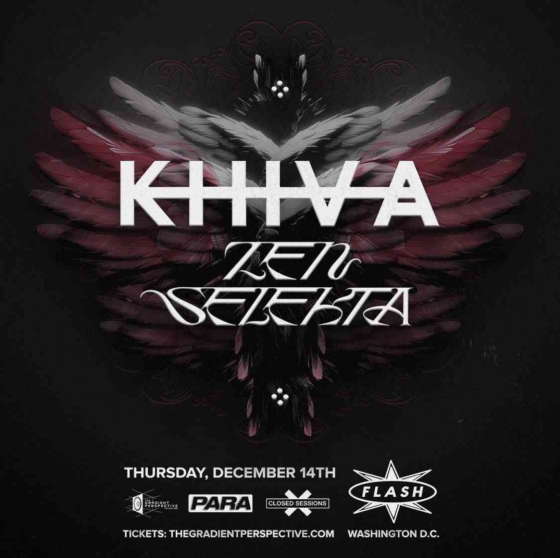 Para Presents, The Gradient Perspective, & Closed Sessions Presents: Khiva - Zen Selekta event flyer