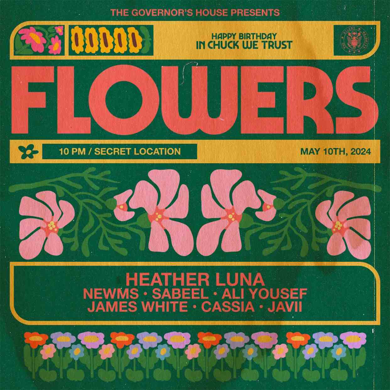 THE GOVERNOR'S HOUSE PRESENTS: FLOWERS event flyer