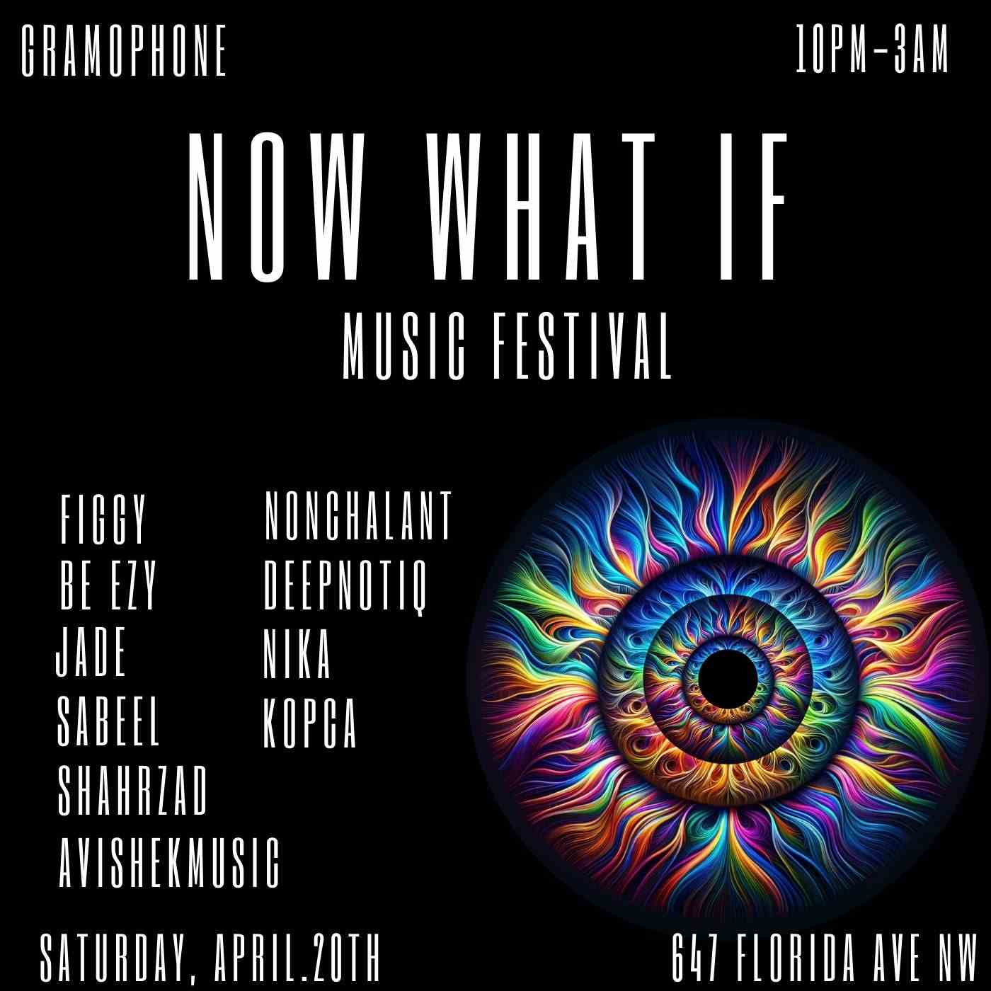 GRAMOPHONE PRESENTS: NOW WHAT IF MUSIC FESTIVAL event flyer