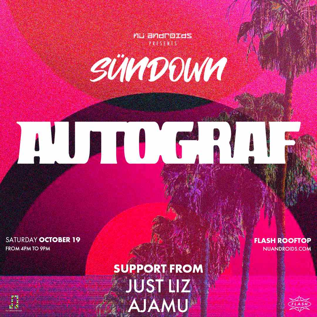 Nü Androids presents SünDown: Autograf event flyer