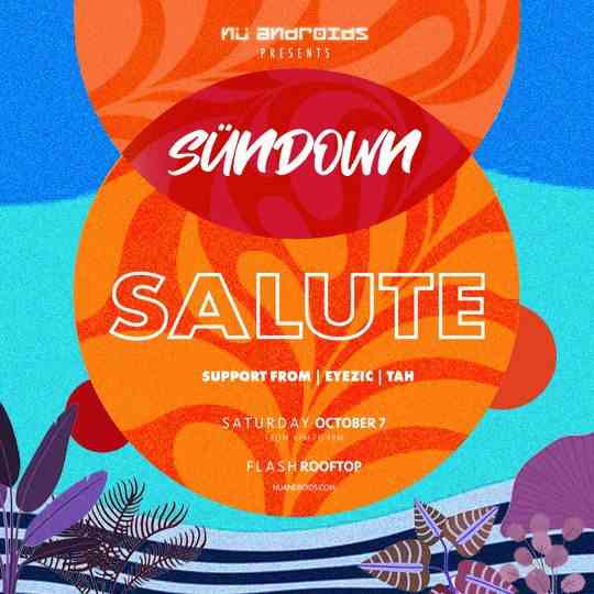 Nü Androids presents SünDown: salute (21+) event flyer