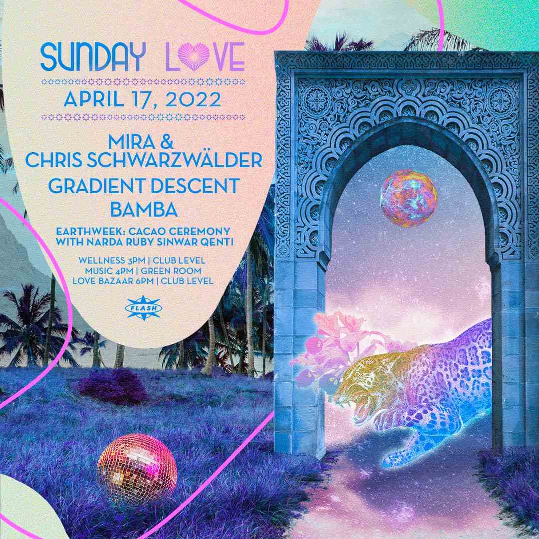 Sunday Love Mira Chris Schwarzwalder Gradient Descent Bamba At Flash On Sunday April 17 22